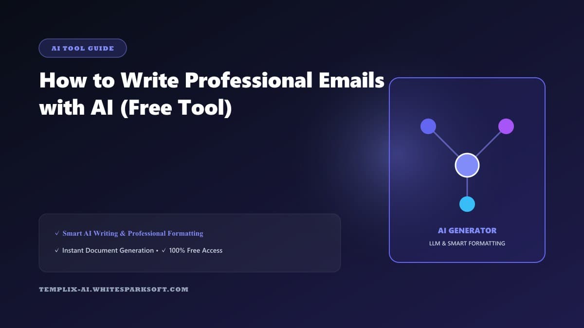 How to Write Professional Emails with AI (Free Tool) — Templix AI guide