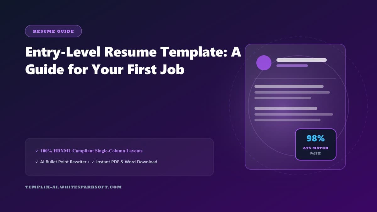 Entry-Level Resume Template: A Guide for Your First Job — Templix AI guide