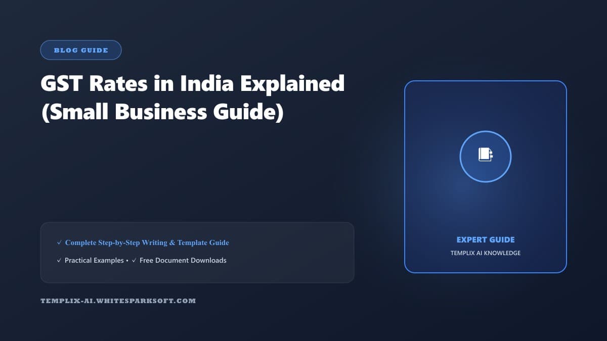 GST Rates in India Explained (Small Business Guide) — Templix AI guide