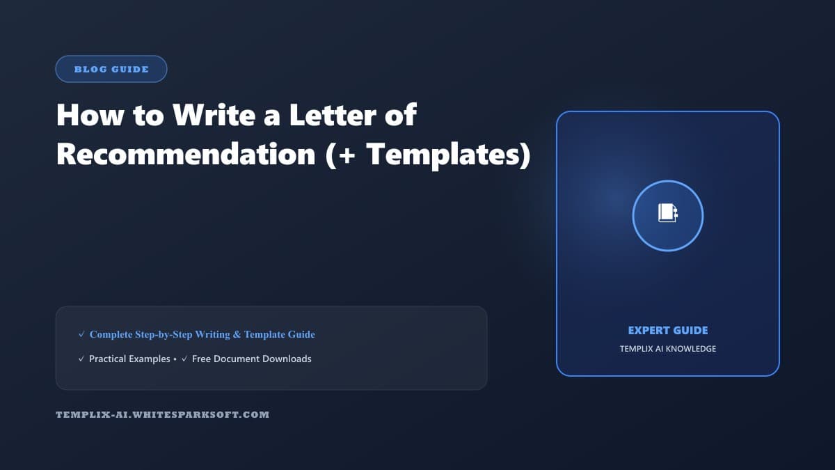 How to Write a Letter of Recommendation (+ Templates) — Templix AI guide