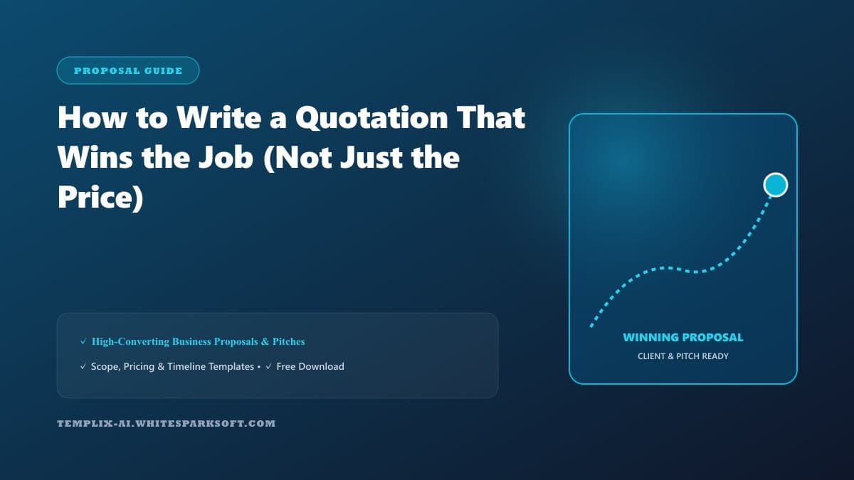 How to Write a Quotation That Wins the Job (Not Just the Price) — Templix AI guide