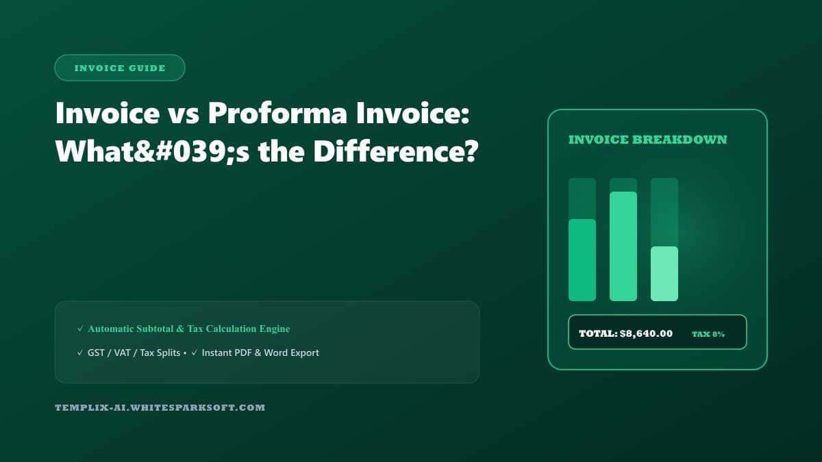 Invoice vs Proforma Invoice: What's the Difference? — Templix AI guide