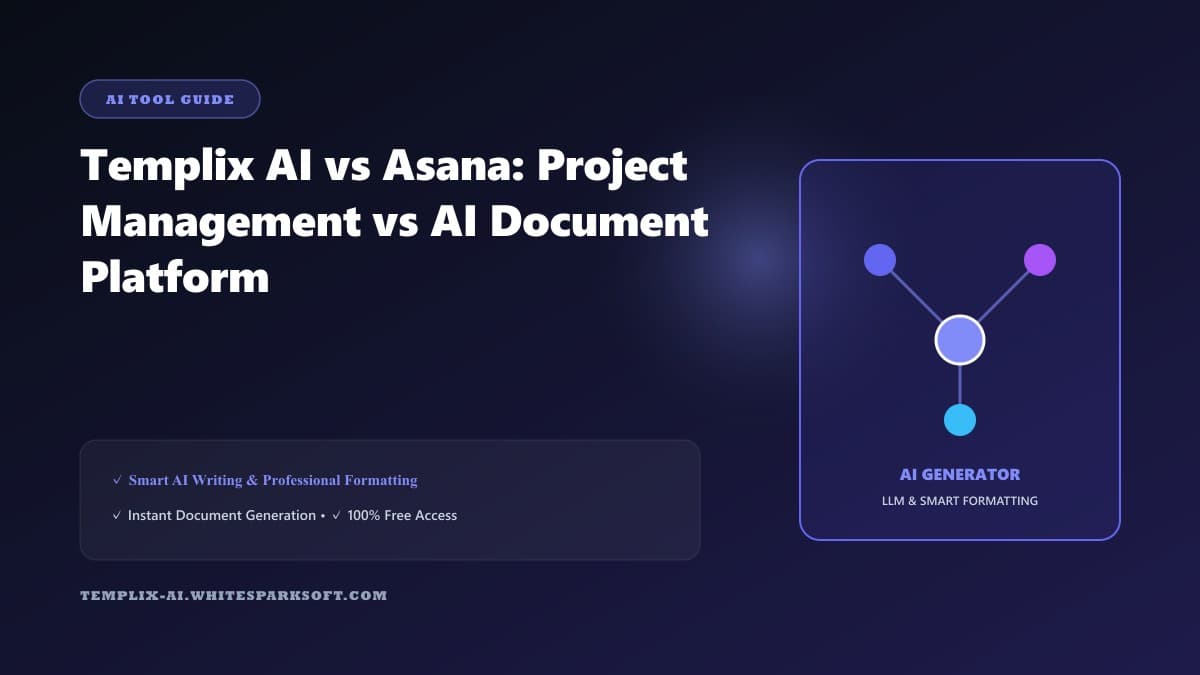 Templix AI vs Asana: Project Management vs AI Document Platform