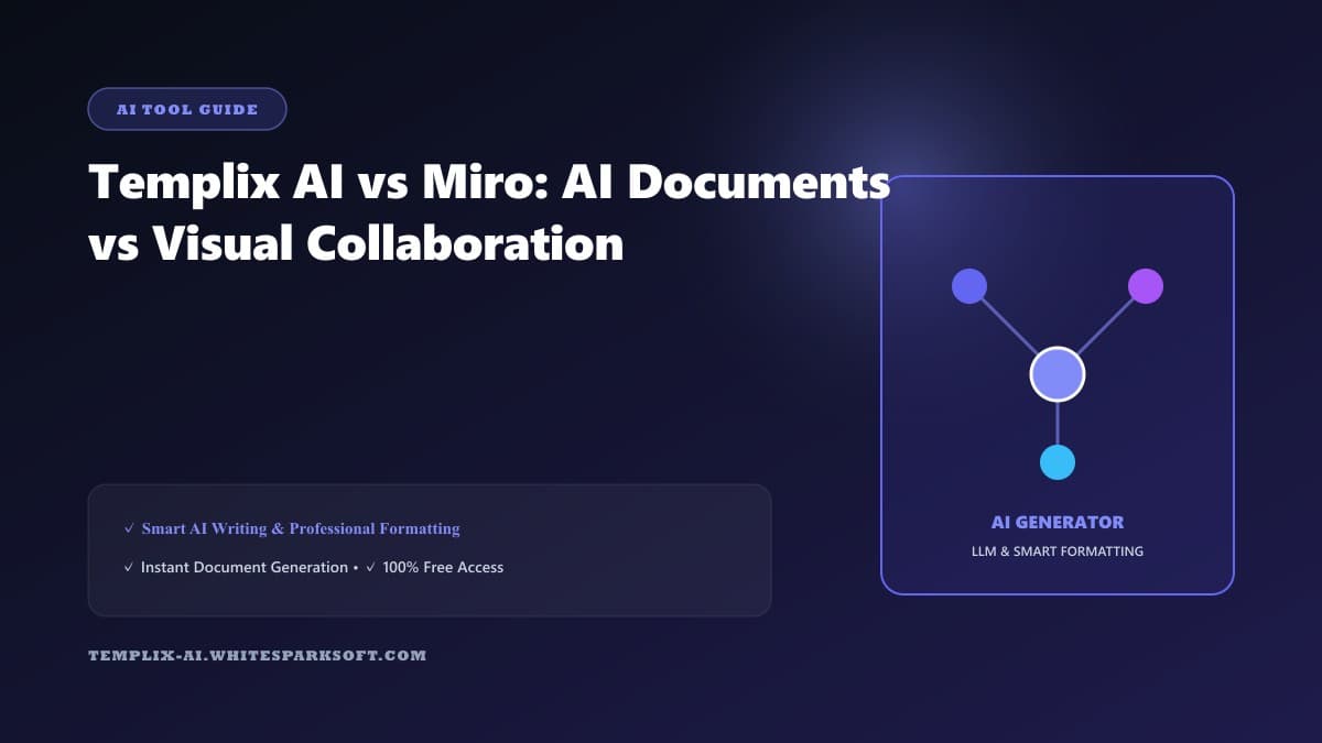Templix AI vs Miro: AI Documents vs Visual Collaboration