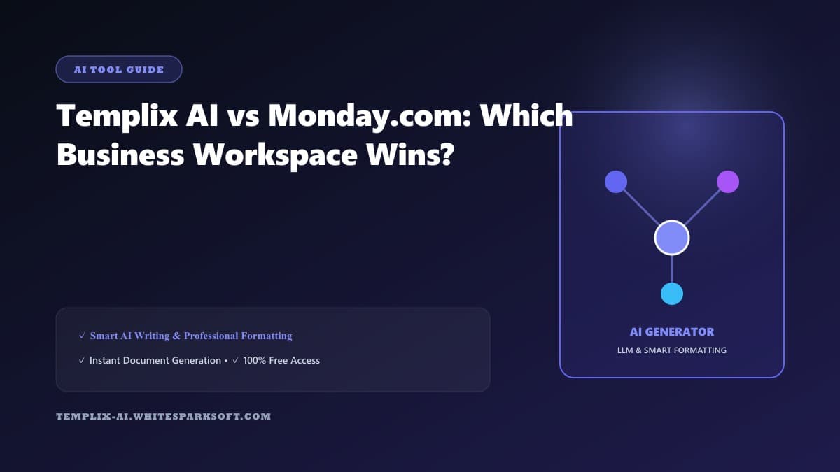 Templix AI vs Monday.com: Which Business Workspace Wins?