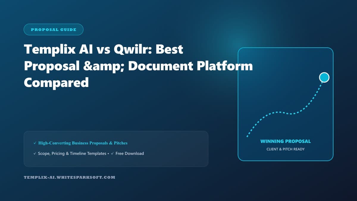 Templix AI vs Qwilr: Best Proposal & Document Platform Compared