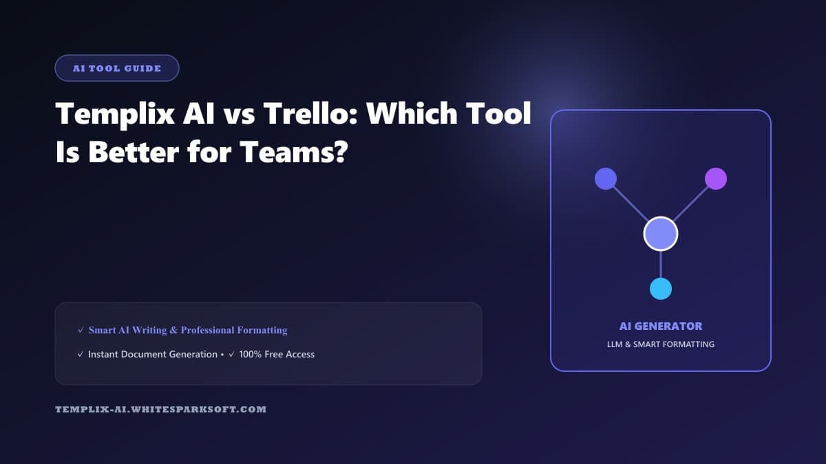 Templix AI vs Trello: Which Tool Is Better for Teams?