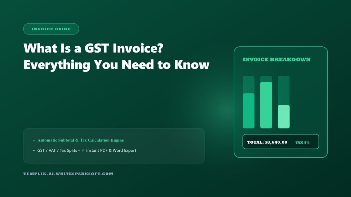 What Is a GST Invoice? Everything You Need to Know — Templix AI guide