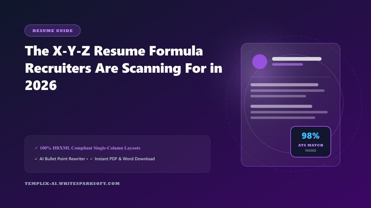 The X-Y-Z Resume Formula Recruiters Are Scanning For in 2026 — Templix AI guide