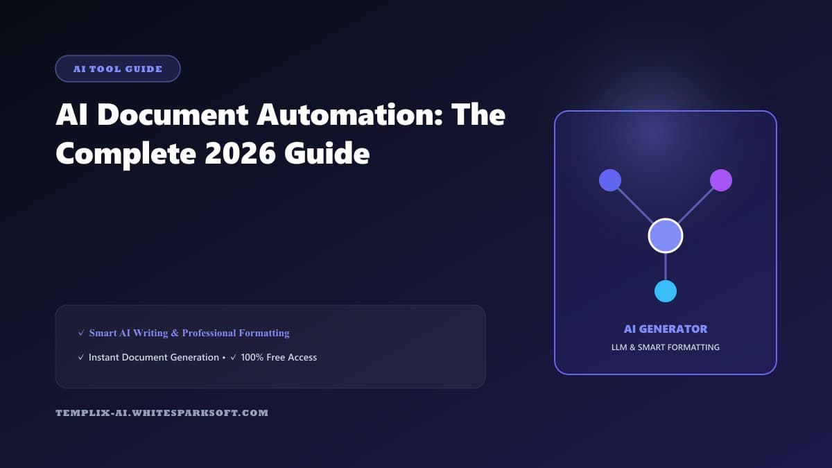 AI Document Automation: The Complete 2026 Guide — Templix AI guide AI Document Automation: The Complete 2026 Guide — Templix AI guide