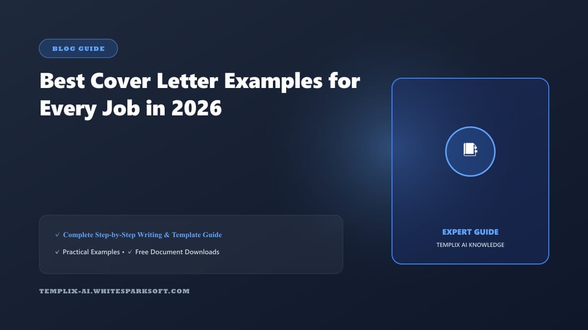 Best Cover Letter Examples for Every Job in 2026 — Templix AI guide Best Cover Letter Examples for Every Job in 2026 — Templix AI guide
