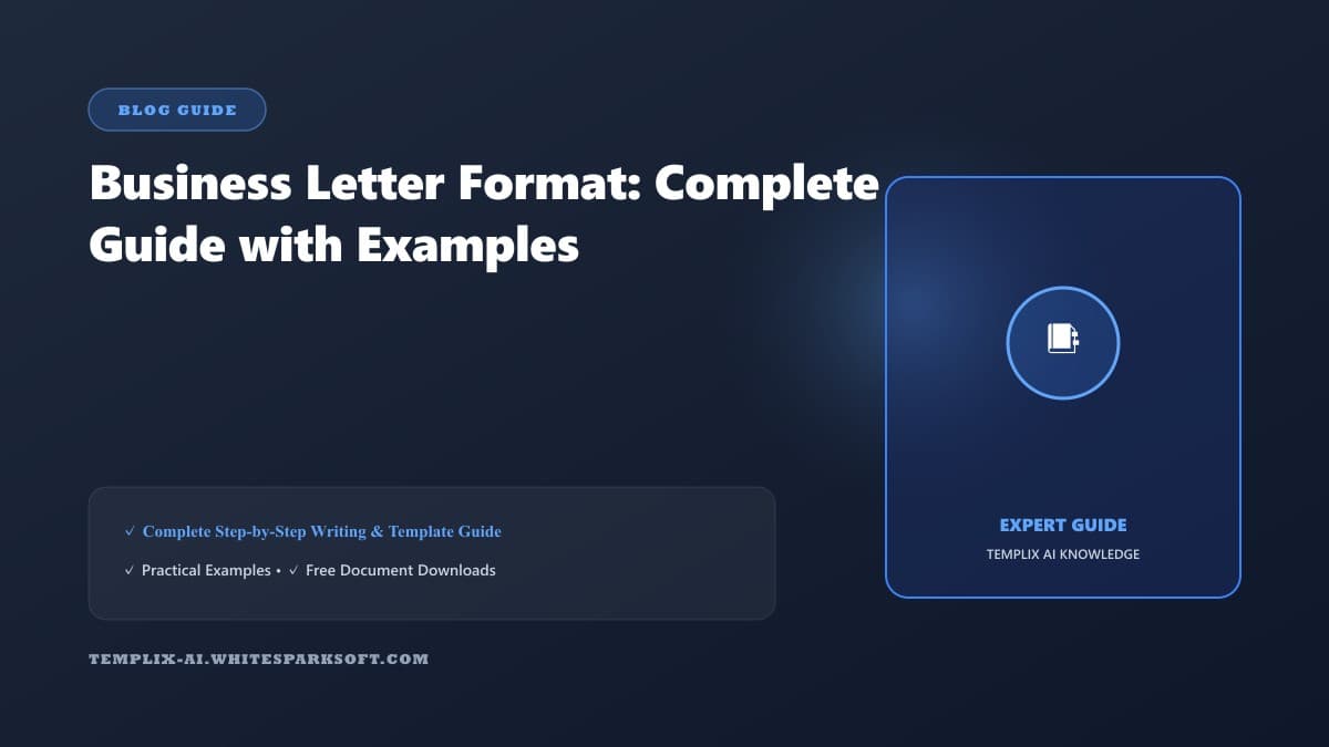 Business Letter Format: Complete Guide with Examples — Templix AI guide Business Letter Format: Complete Guide with Examples — Templix AI guide