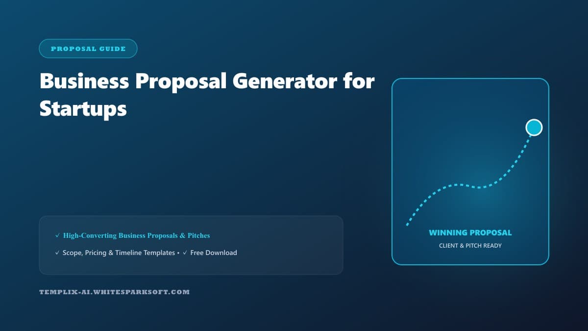 Business Proposal Generator for Startups — Templix AI guide Business Proposal Generator for Startups — Templix AI guide