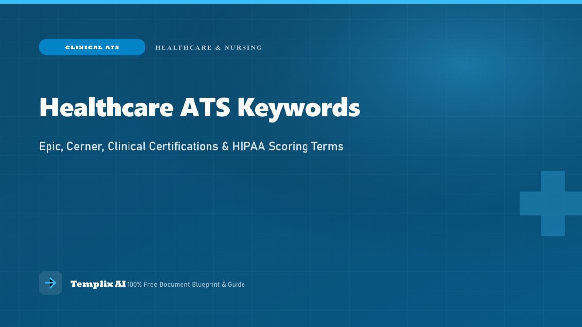 Healthcare Resume Keywords: What ATS Systems Scan For — Templix AI guide Healthcare Resume Keywords: What ATS Systems Scan For — Templix AI guide