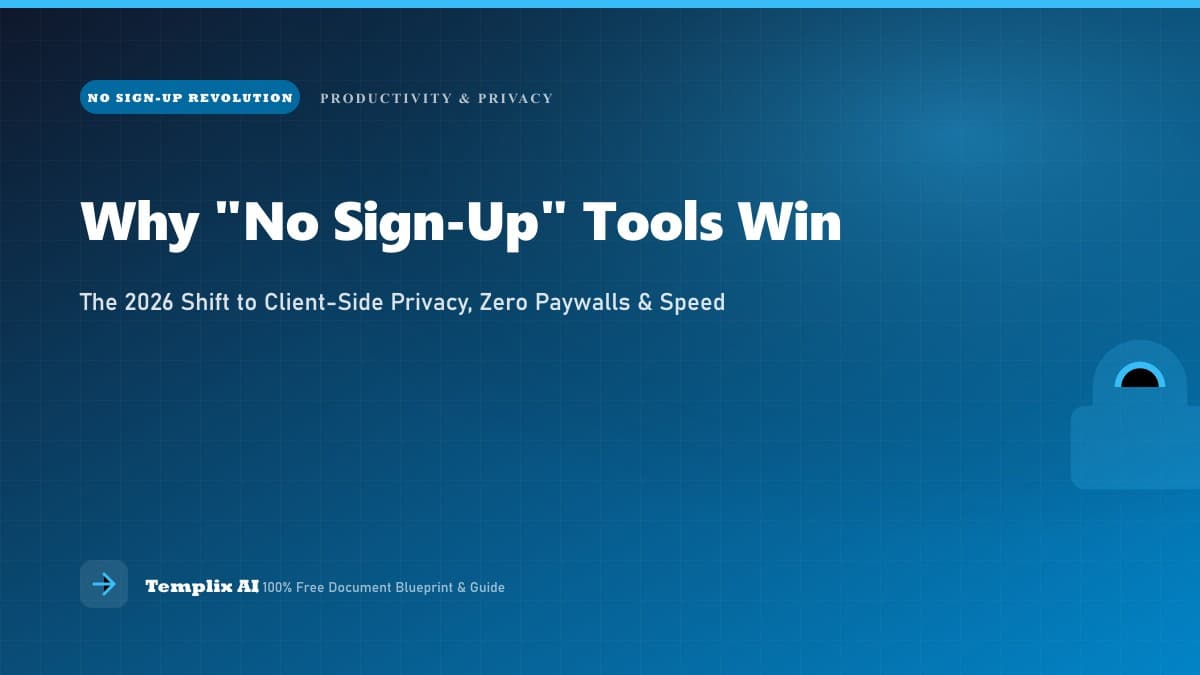 Why "No Sign-Up" Document Tools Are Winning in 2026 — Templix AI guide Why "No Sign-Up" Document Tools Are Winning in 2026 — Templix AI guide