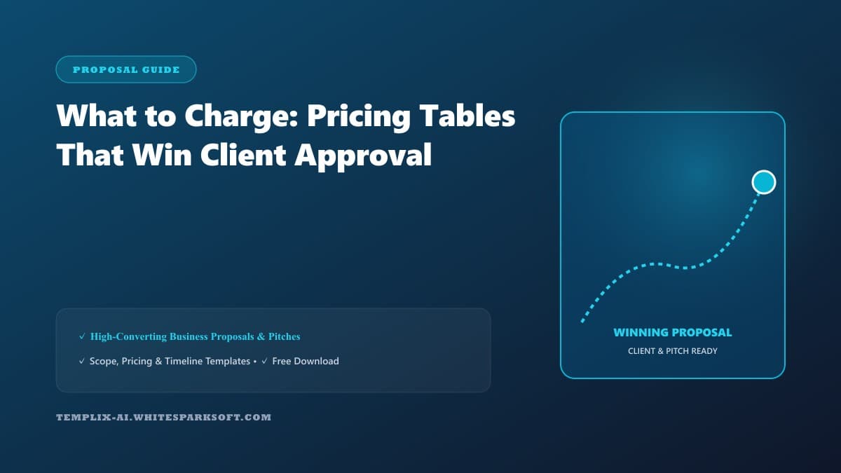 What to Charge: Pricing Tables That Win Client Approval — Templix AI guide What to Charge: Pricing Tables That Win Client Approval — Templix AI guide