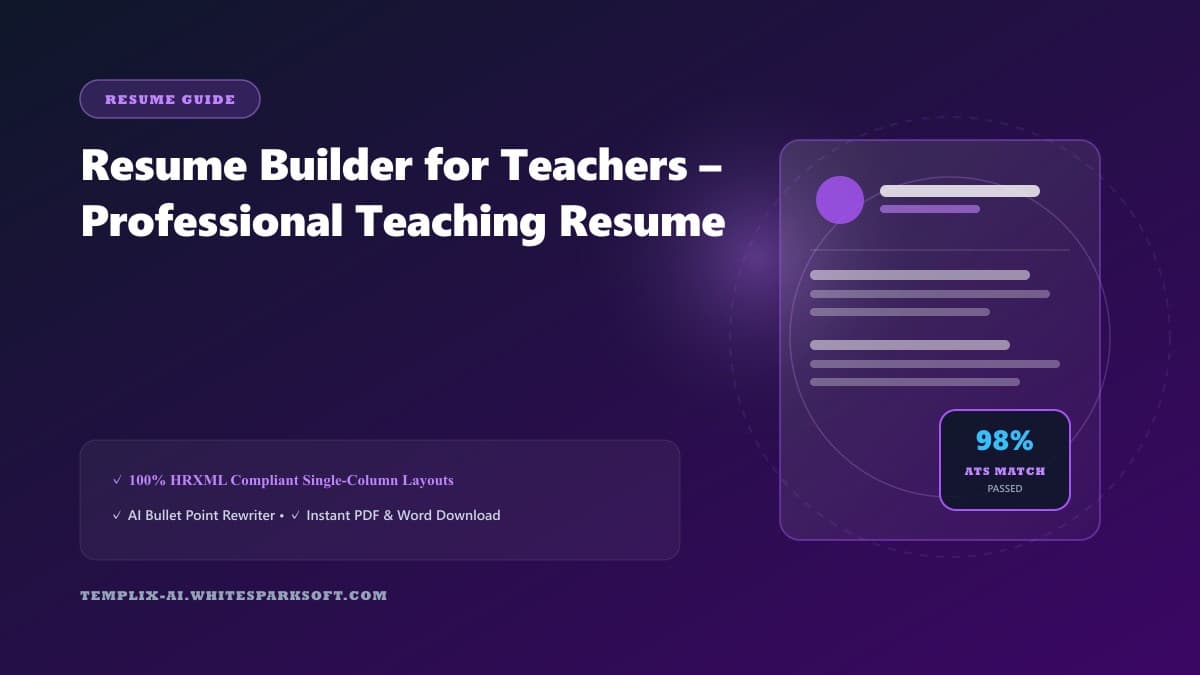 Resume Builder for Teachers – Professional Teaching Resume — Templix AI guide Resume Builder for Teachers – Professional Teaching Resume — Templix AI guide
