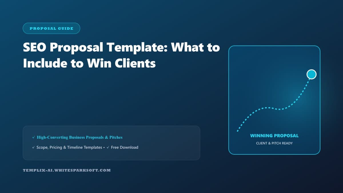 SEO Proposal Template: What to Include to Win Clients — Templix AI guide SEO Proposal Template: What to Include to Win Clients — Templix AI guide
