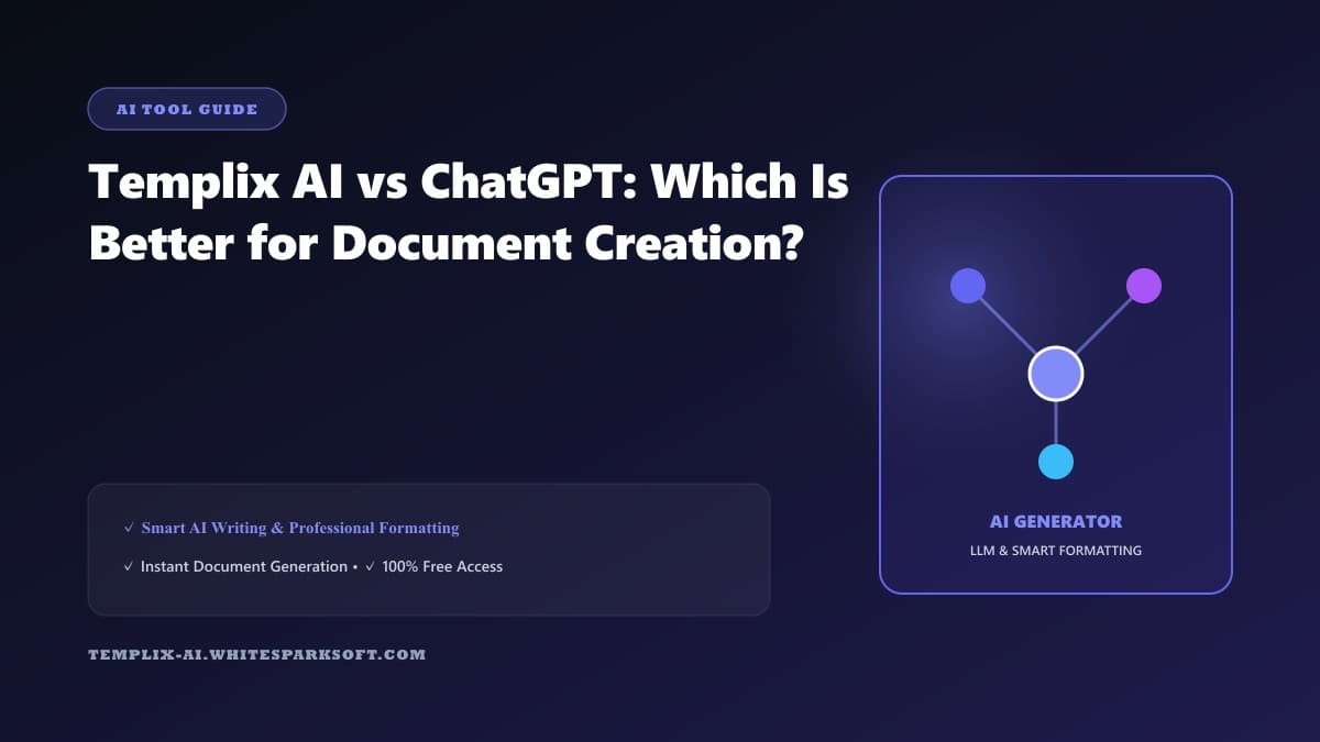Templix AI vs ChatGPT: Which Is Better for Document Creation?