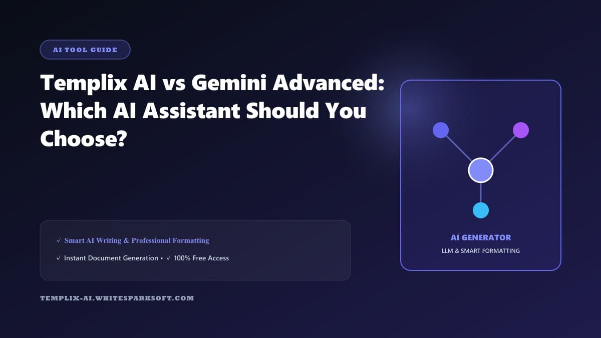 Templix AI vs Gemini Advanced: Which AI Assistant Should You Choose?