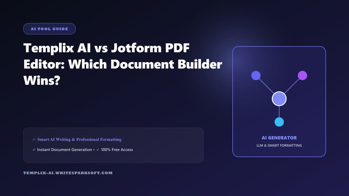 Templix AI vs Jotform PDF Editor: Which Document Builder Wins?
