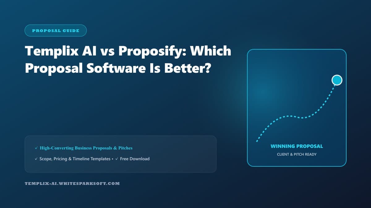 Templix AI vs Proposify: Which Proposal Software Is Better?