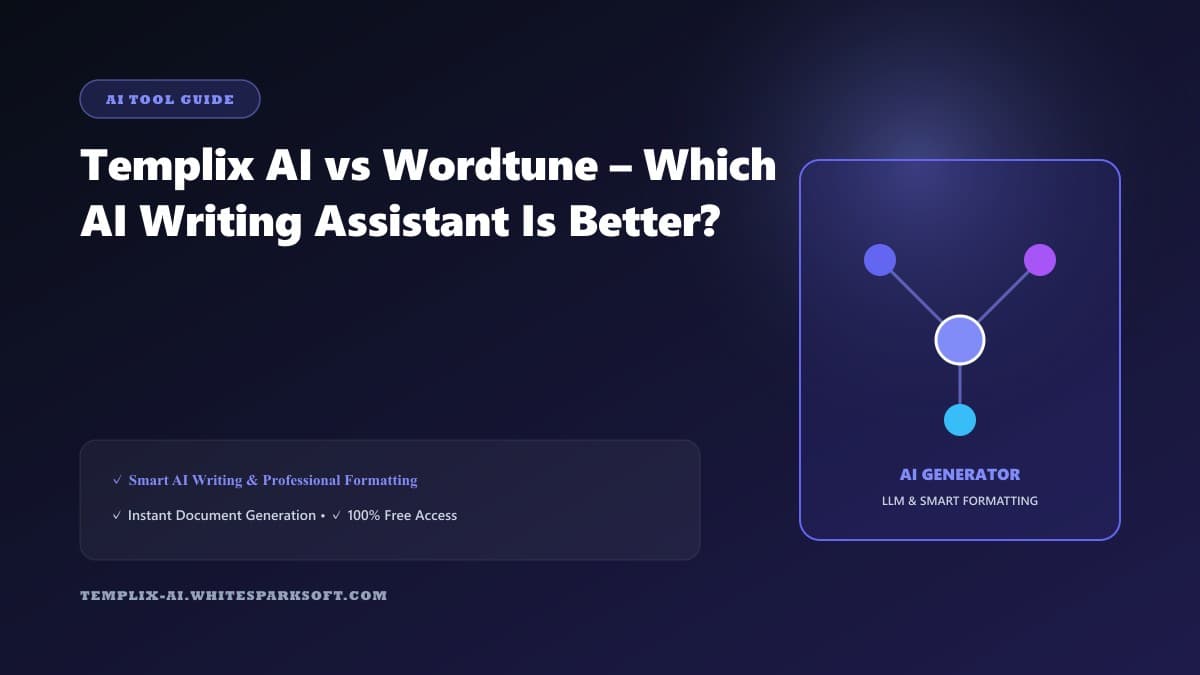Templix AI vs Wordtune – Which AI Writing Assistant Is Better?