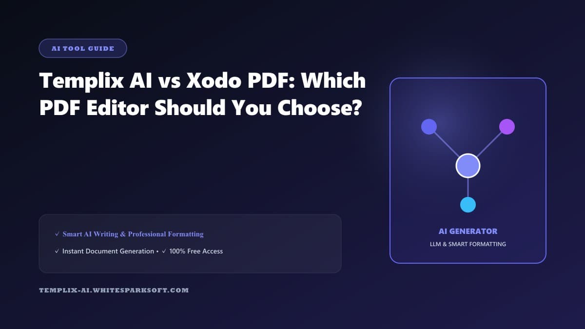 Templix AI vs Xodo PDF: Which PDF Editor Should You Choose?