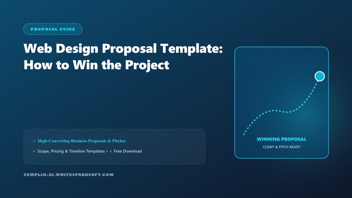 Web Design Proposal Template: How to Win the Project — Templix AI guide Web Design Proposal Template: How to Win the Project — Templix AI guide